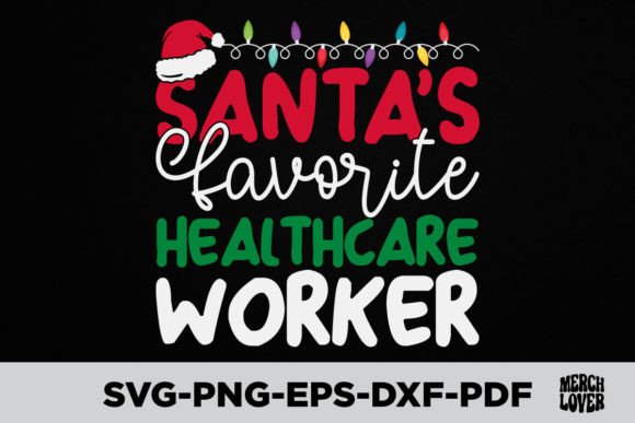 Download Santas Favorite Healthcare Worker Shirt - Healthcare Collection